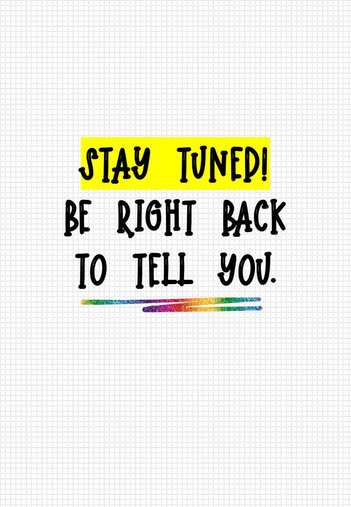 Be right back